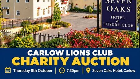 Carlow Lions Club auction on Thursday in Seven Oaks Carlow Lions Club auction on Thursday in Seven Oaks